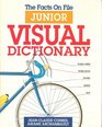 The Facts on File Junior Visual Dictionary