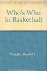 Who's Who in Basketball
