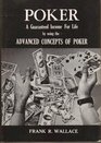 Poker A Guaranteed Income for Life by Using the Advanced Concepts