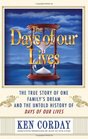 The Days of our Lives The True Story of One Family's Dream and the Untold History of Days of our Lives