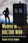 Women in Doctor Who Damsels Feminists and Monsters
