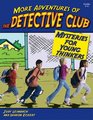 More Adventures of the Detective Club