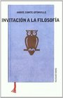 Invitacion a la filosofia / Invitation to Philosophy