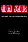 On Air Methods and Meanings of Radio