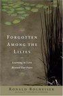 Forgotten Among the Lilies  Learning to Love Beyond Our Fears