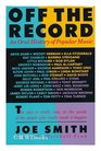 Off the Record An Oral History of Popular Music