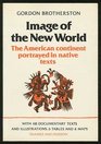 Image of the New World The American Continent Portrayed in Native Texts