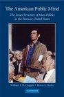 The American Public Mind The Issues Structure of Mass Politics in the Postwar United States