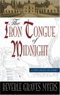 Iron Tongue of Midnight The A Baroque Mystery