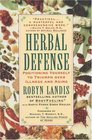 Herbal Defense  Positioning Yourself to Triumph Over Illness and Aging