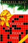 A Puzzle in a Pear Tree (Puzzle Lady, Bk 4)