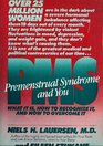 PRE-MENSTRUAL SYNDROME