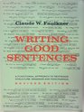 Writing Good Sentences A Functional Approach to Sentence Structure Grammar and Punctuation