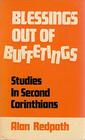 Blessings out of buffetings studies in II Corinthians