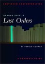 Graham Swift's Last Orders A Reader's Guide