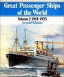 Great Passenger Ships of the World 19131923