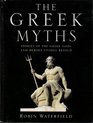 Greek Myths Illustrated Stories of the Greek Gods and Heroes
