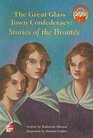 The great glass town confederacy Stories of the Brontes