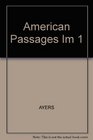 American Passages Im 1