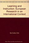 Learning and Instruction European Research in an International Context