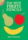 Fun with Fruits Stencils