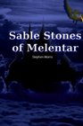 Sable Stones Of Melentar