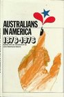Australians in America 18761976