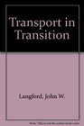 Transport in transition The reorganization of the federal transport portfolio