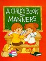 A Child's Book of Manners