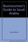 Businessman's Guide to Saudi Arabia