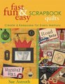 Fast Fun  Easy Scrapbook Quilts Create a Keepsake for Every Memory