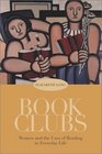 Book Clubs  Women and the Uses of Reading in Everyday Life