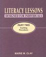 Literacy Lessons Designed for Individuals Part Two Teaching Procedures 2007 Pt 2
