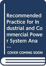 Recommended Practice for Industrial and Commercial Power System Analysis