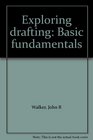 Exploring drafting Basic fundamentals