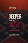 Deeper Than the Grave: A Tai Randolph Mystery (Tai Randolph Series)
