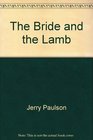 The Bride and the Lamb