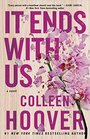 It Ends with Us (It Ends with Us, Bk 1)