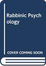 Rabbinic Psychology