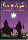 Family Nights for Advent and Christmas