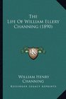 The Life Of William Ellery Channing