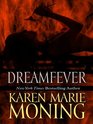 Dreamfever (Fever, Bk 4) (Large Print)