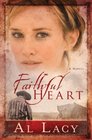Faithful Heart (Angel of Mercy, Bk 2)