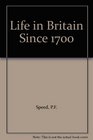 Life in Britain Since 1700
