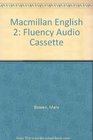 Macmillan English 2 Fluency Audio Cassette