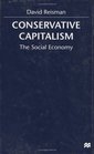 Conservative Capitalism The Social Economy