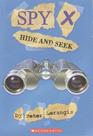 Hide and Seek (Spy X, Bk 2)