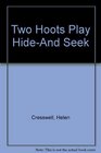 Two Hoots Play Hide and Seek