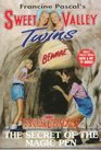 The Secret of the Magic Pen (Sweet Valley Twins)