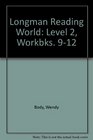 Longman Reading World Level 2 Workbooks Workbook 3 Linked to Book 912